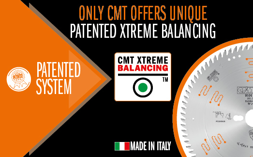 Only CMT Offers Patented Xtreme Balancing