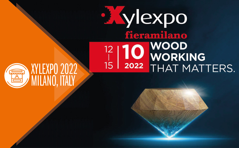 Visit us in Milan from 12th to 15th October at XYLEXPO 2022